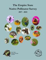 The Empire State Native Pollinator Survey (2017-2021) report cover