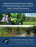 Supporting Actionable Decision-Making For Wetland Permitting In New York From Urban To Rural Environments report cover.